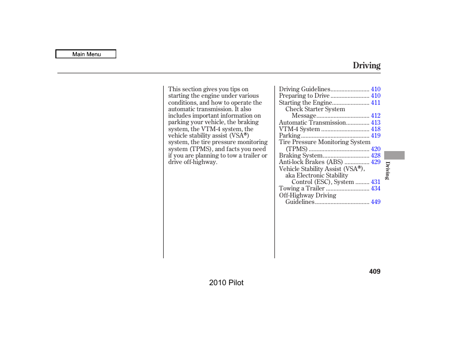 Driving | HONDA 2010 Pilot User Manual | Page 413 / 575