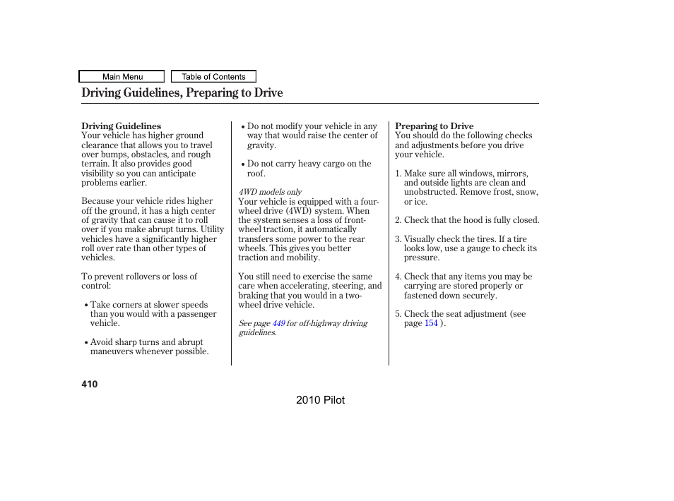 Driving guidelines, preparing to drive | HONDA 2010 Pilot User Manual | Page 414 / 575