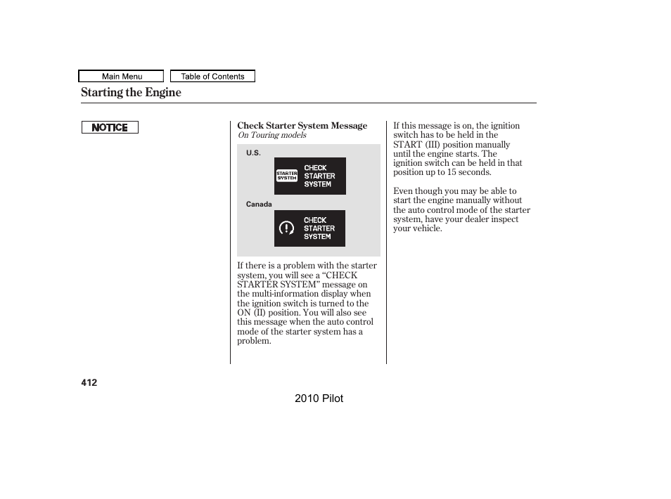 Starting the engine | HONDA 2010 Pilot User Manual | Page 416 / 575