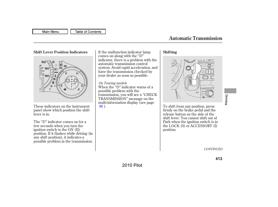 Automatic transmission | HONDA 2010 Pilot User Manual | Page 417 / 575