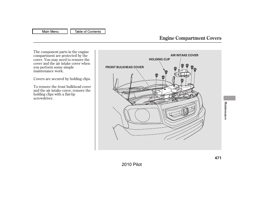 Engine compartment covers | HONDA 2010 Pilot User Manual | Page 475 / 575