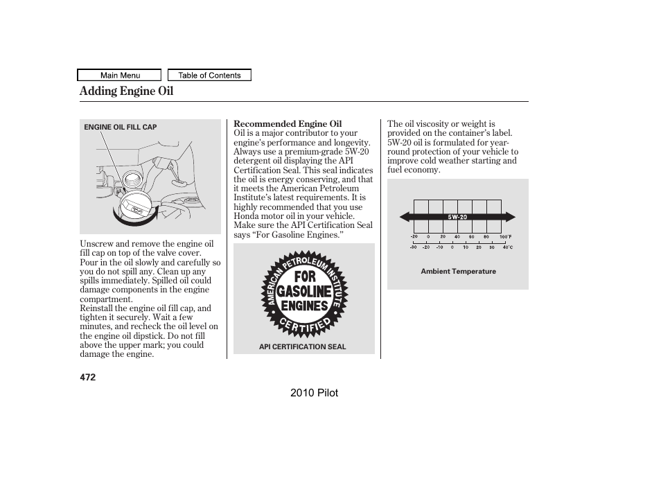 Adding engine oil | HONDA 2010 Pilot User Manual | Page 476 / 575