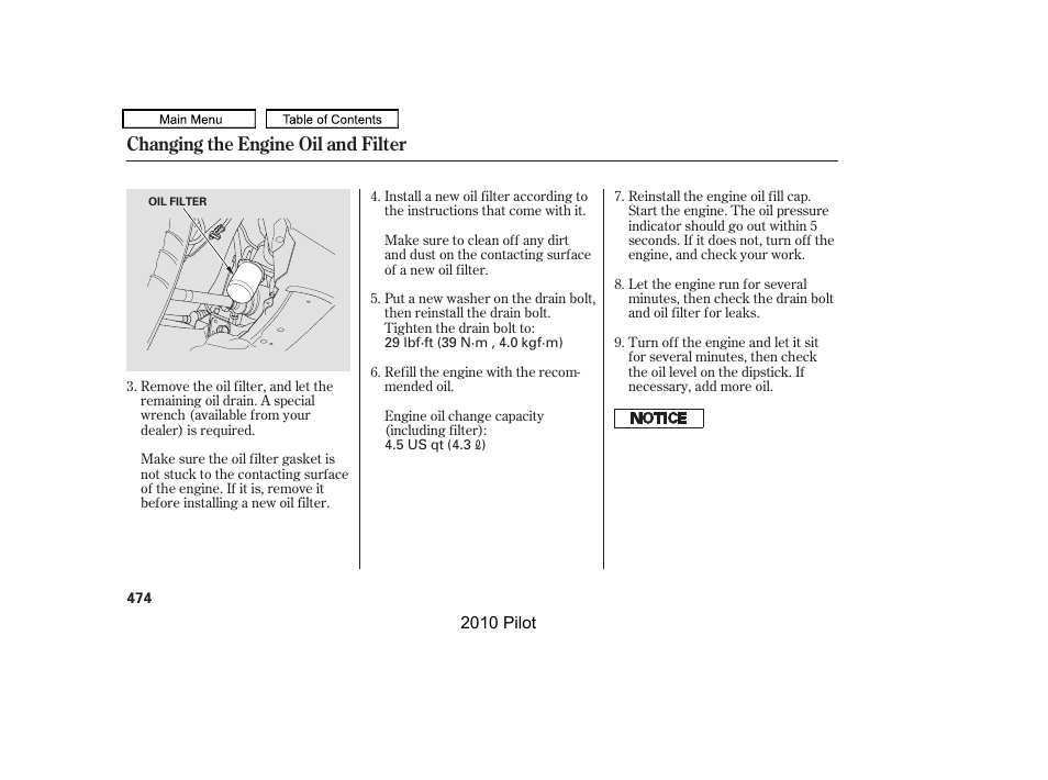 Changing the engine oil and filter | HONDA 2010 Pilot User Manual | Page 478 / 575