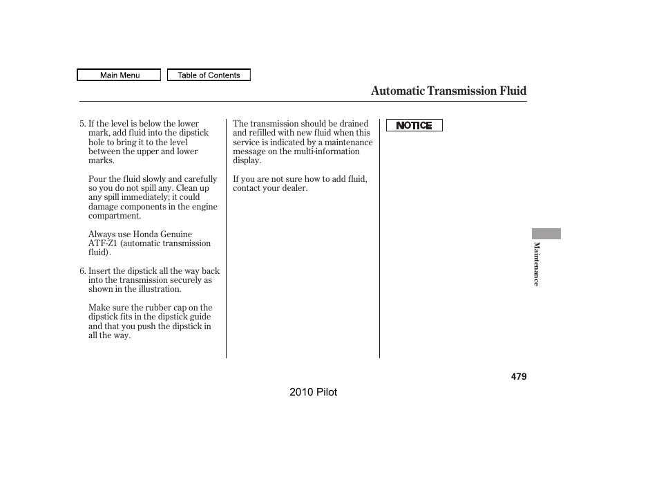 Automatic transmission fluid | HONDA 2010 Pilot User Manual | Page 483 / 575