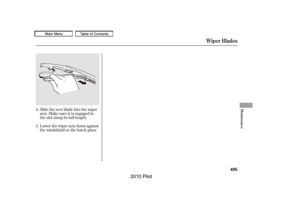 Wiper blades | HONDA 2010 Pilot User Manual | Page 499 / 575