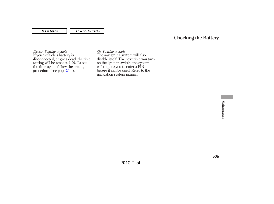 Checking the battery | HONDA 2010 Pilot User Manual | Page 509 / 575