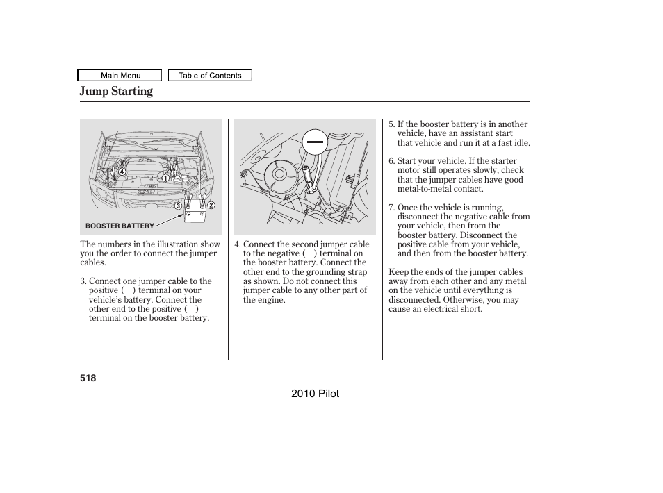 Jump starting | HONDA 2010 Pilot User Manual | Page 522 / 575