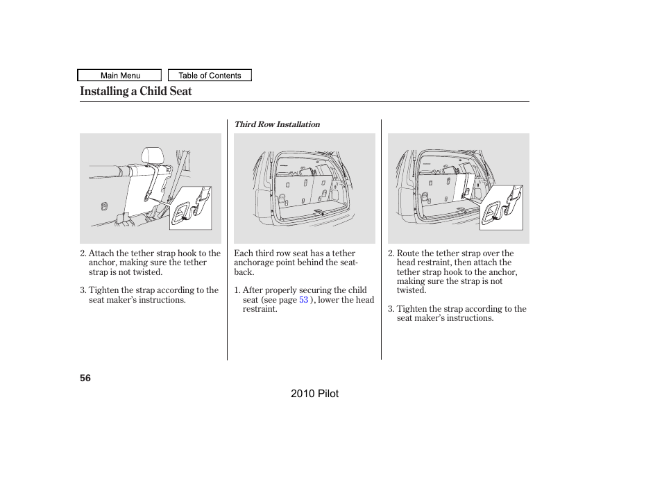 Installing a child seat | HONDA 2010 Pilot User Manual | Page 60 / 575