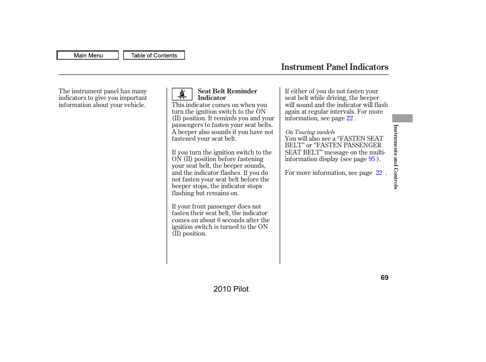 Instrument panel indicators | HONDA 2010 Pilot User Manual | Page 73 / 575