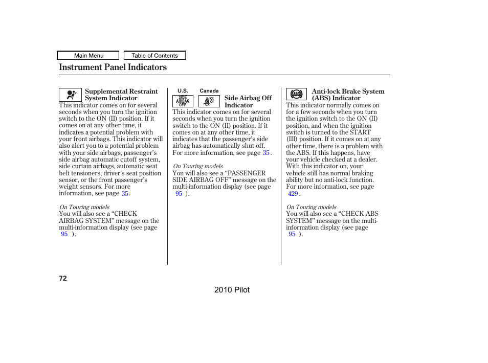 Instrument panel indicators | HONDA 2010 Pilot User Manual | Page 76 / 575