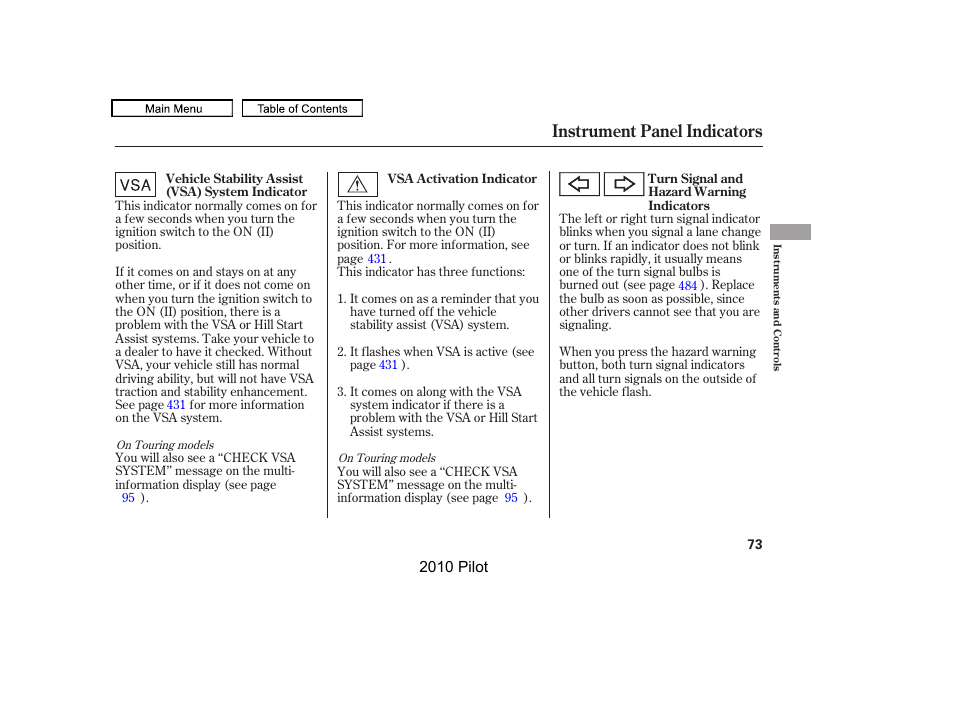 Instrument panel indicators | HONDA 2010 Pilot User Manual | Page 77 / 575