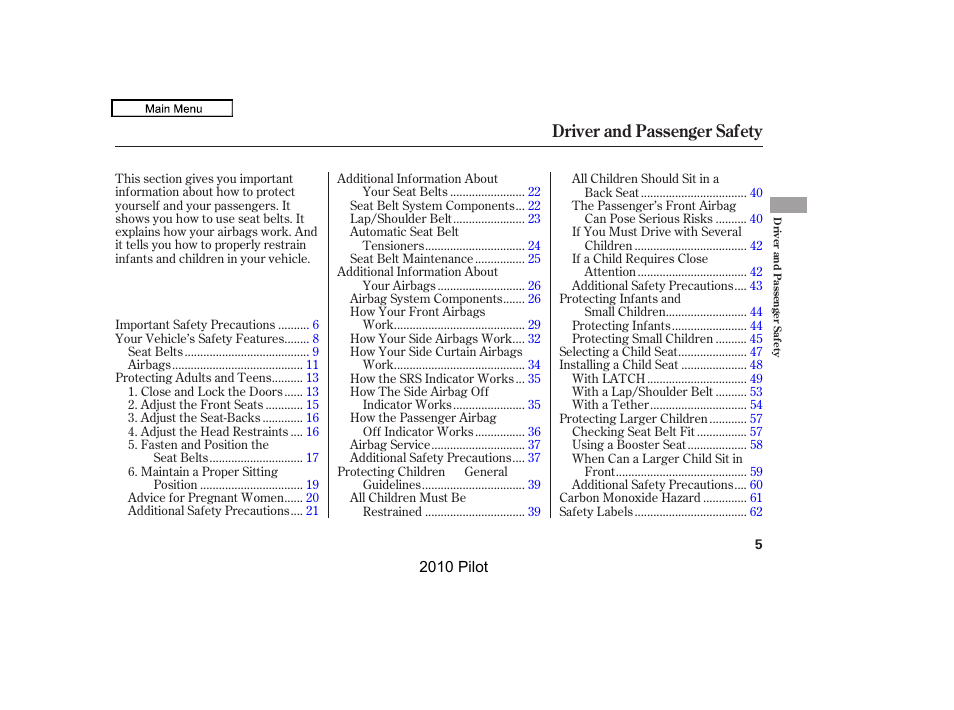 Driver and passenger safety | HONDA 2010 Pilot User Manual | Page 9 / 575