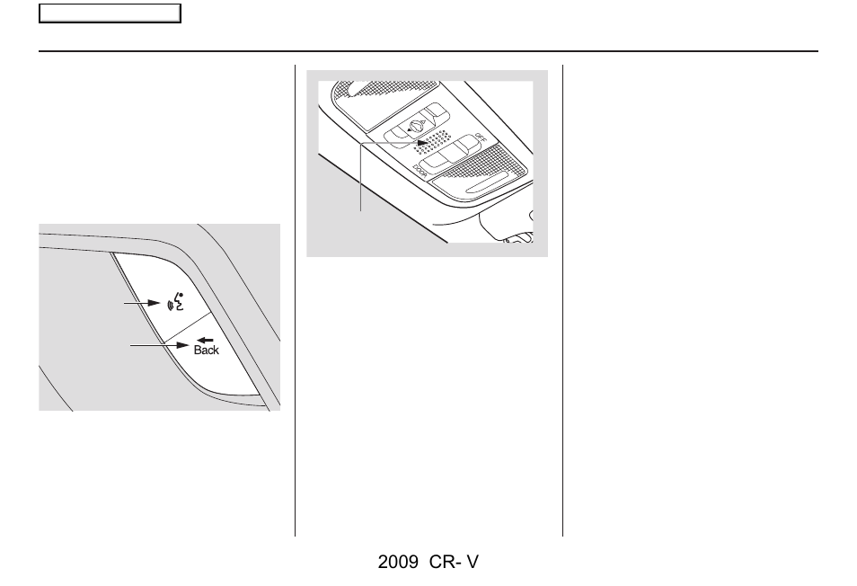 Getting started, 2009 cr- v | HONDA 2009 CR-V Navigation User Manual | Page 12 / 151