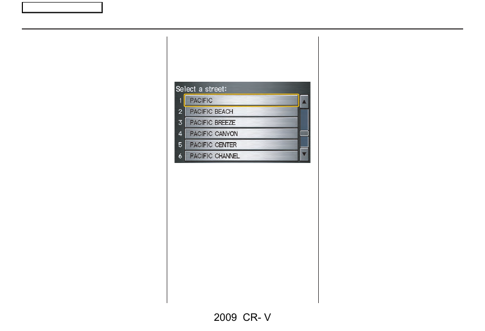 Entering a destination, 2009 cr- v | HONDA 2009 CR-V Navigation User Manual | Page 30 / 151