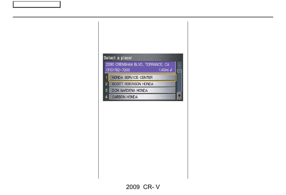 Entering a destination, 2009 cr- v | HONDA 2009 CR-V Navigation User Manual | Page 34 / 151