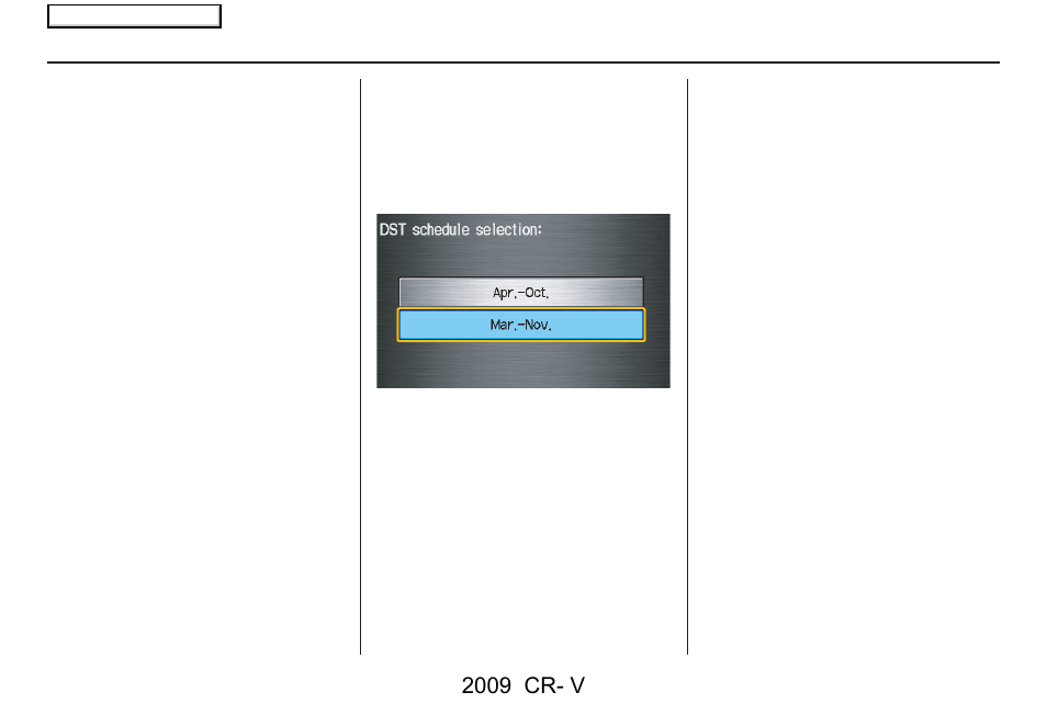 System setup, 2009 cr- v | HONDA 2009 CR-V Navigation User Manual | Page 93 / 151
