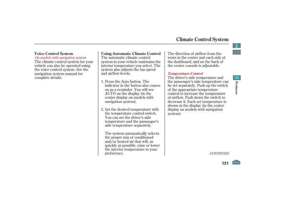 Driver’s side temperature control switch, Passenger’s side temperature control switch, Auto button | Auto indicator, Climate control system | HONDA 2012 Accord Sedan User Manual | Page 134 / 446