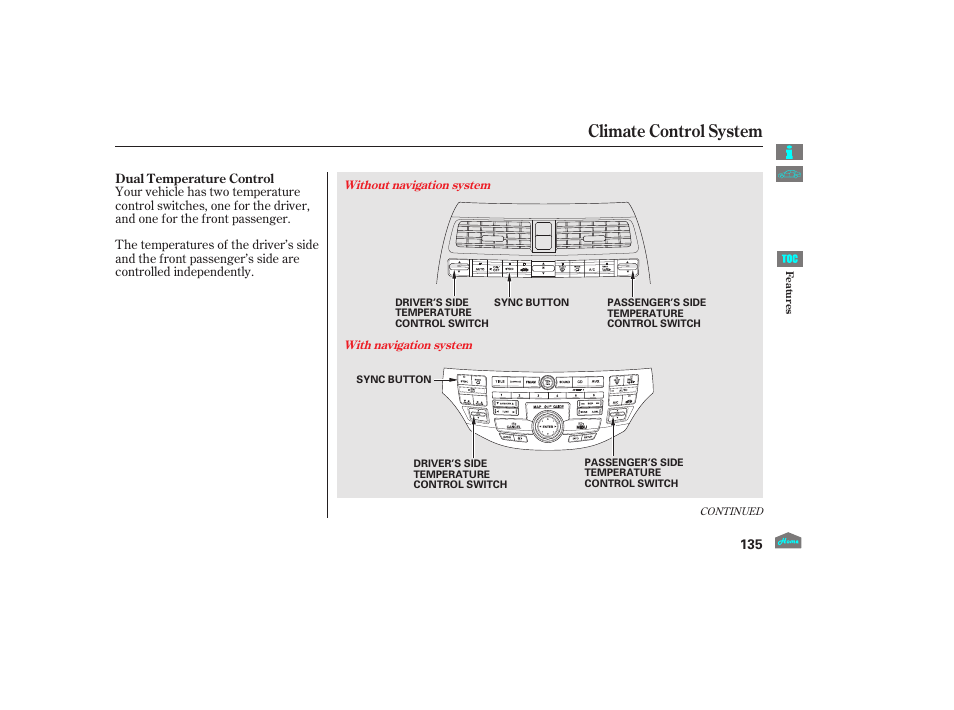 Climate control system, 2012 accord sedan | HONDA 2012 Accord Sedan User Manual | Page 138 / 446