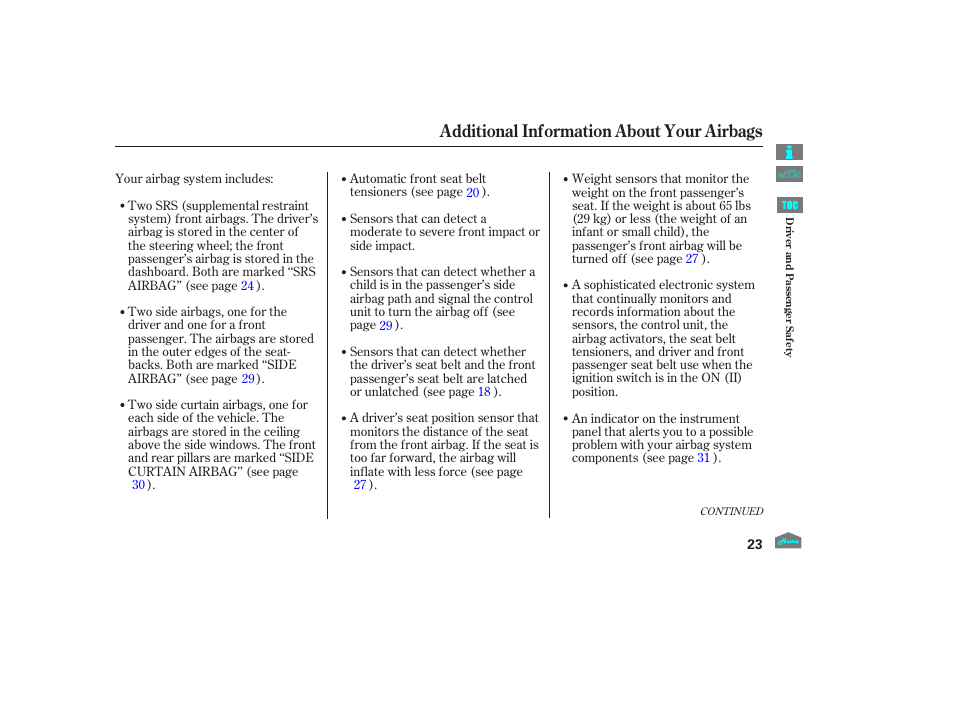 Additional information about your airbags | HONDA 2012 Accord Sedan User Manual | Page 26 / 446