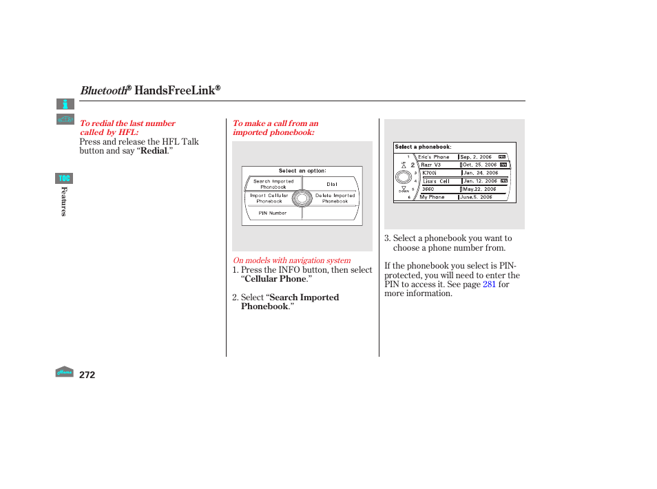 Handsfreelink, Bluetooth | HONDA 2012 Accord Sedan User Manual | Page 275 / 446