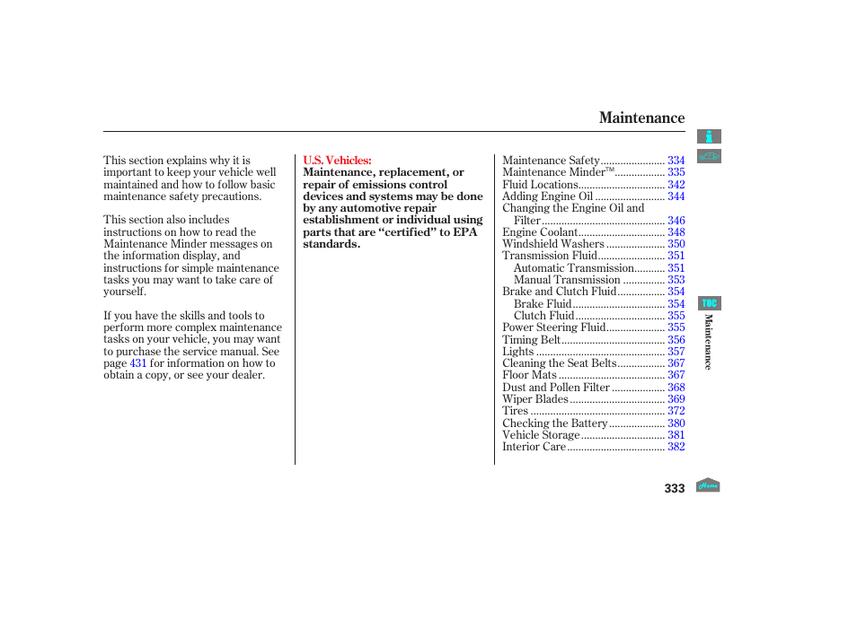 Maintenance | HONDA 2012 Accord Sedan User Manual | Page 336 / 446