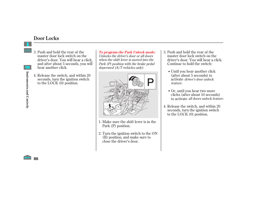 Door locks, 2012 accord sedan | HONDA 2012 Accord Sedan User Manual | Page 89 / 446