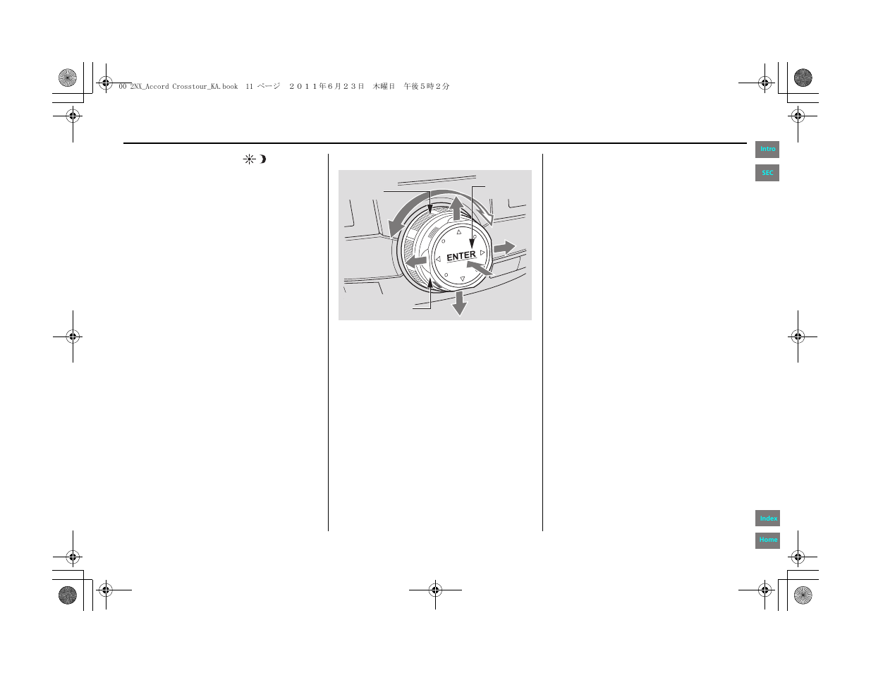 Getting started | HONDA 2012 Accord Crosstour Navigation User Manual | Page 11 / 156