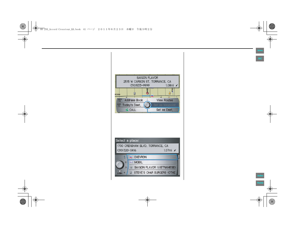 Entering a destination | HONDA 2012 Accord Crosstour Navigation User Manual | Page 41 / 156