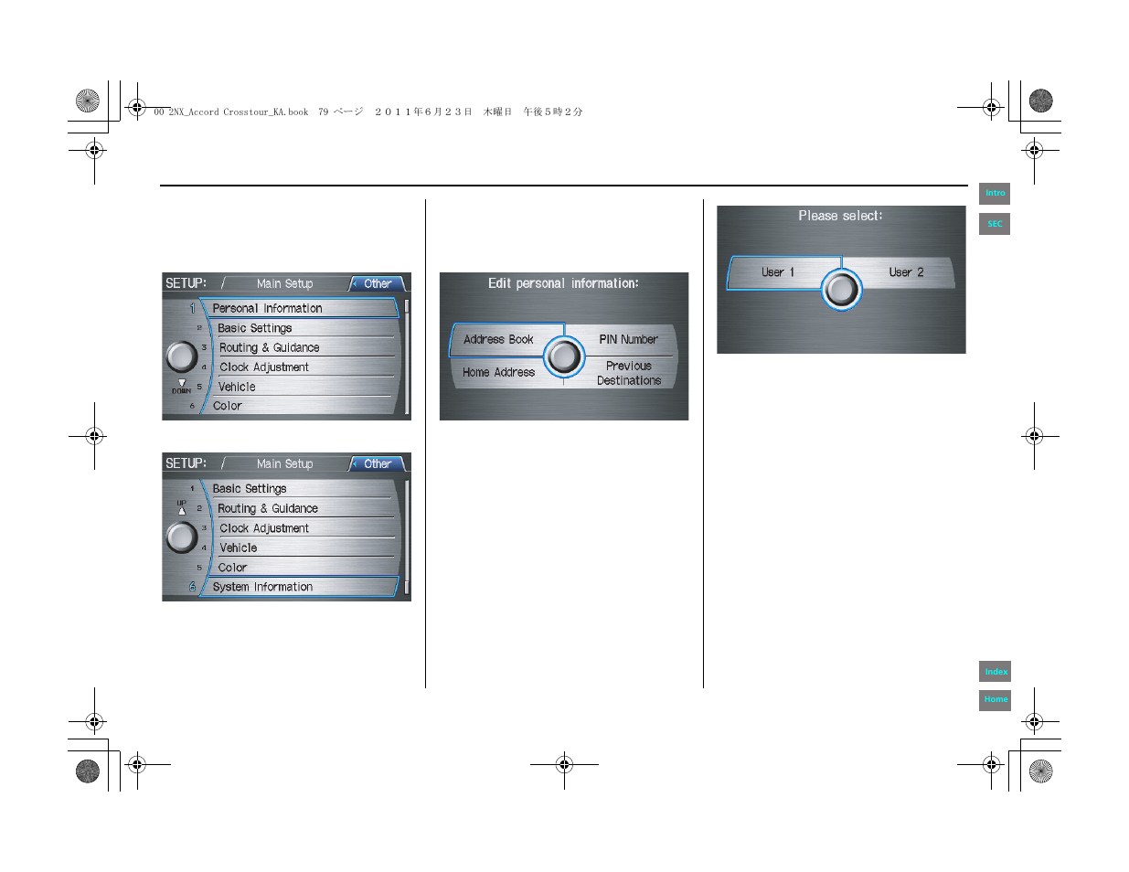 System setup | HONDA 2012 Accord Crosstour Navigation User Manual | Page 79 / 156