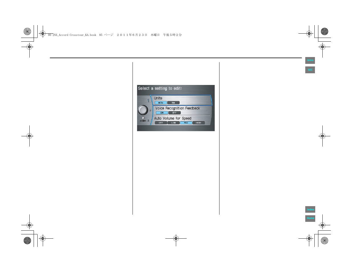 System setup | HONDA 2012 Accord Crosstour Navigation User Manual | Page 85 / 156