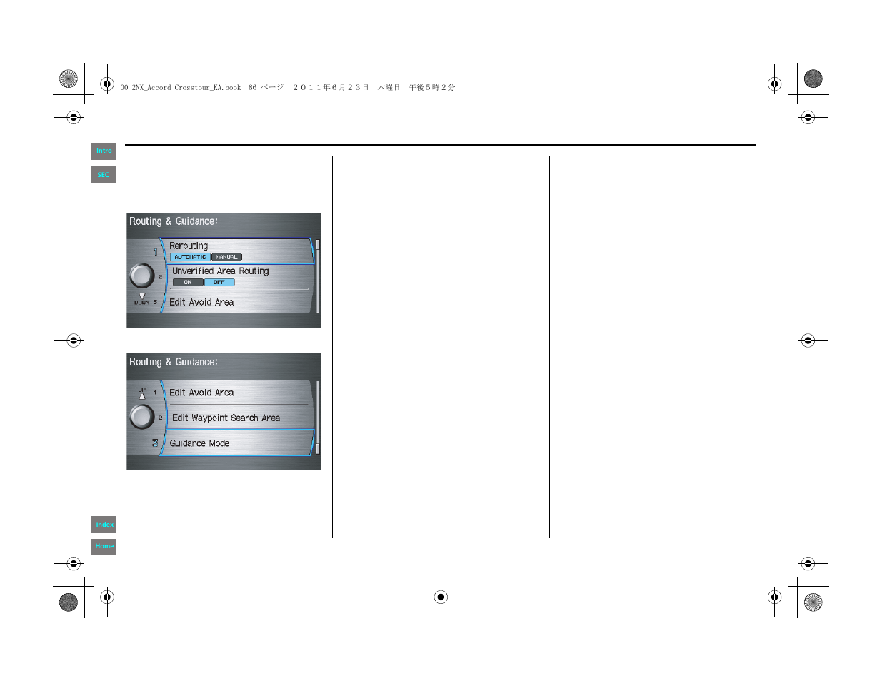 System setup | HONDA 2012 Accord Crosstour Navigation User Manual | Page 86 / 156