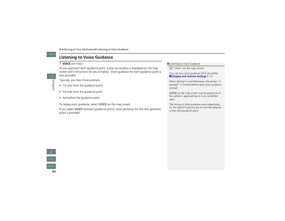 Listening to voice guidance | HONDA 2012 Civic Navigation User Manual | Page 85 / 204