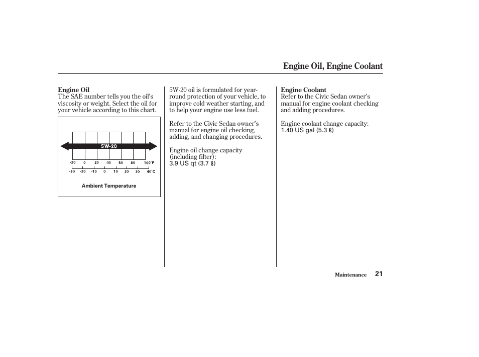 Engine oil, engine coolant | HONDA 2010 Civic GX User Manual | Page 23 / 36