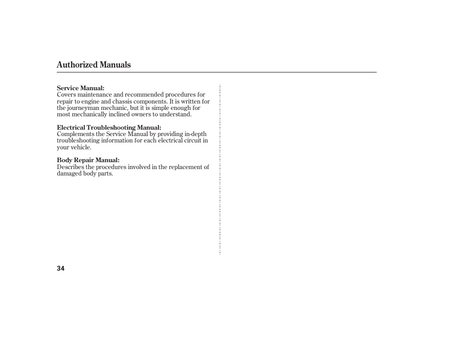 Authorized manuals | HONDA 2010 Civic GX User Manual | Page 36 / 36