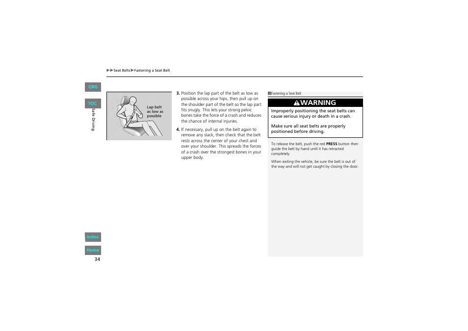 Warning | HONDA 2013 Accord Coupe User Manual | Page 35 / 554