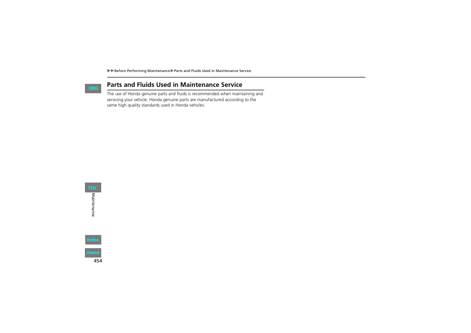 Parts and fluids used in maintenance service | HONDA 2013 Accord Coupe User Manual | Page 455 / 554
