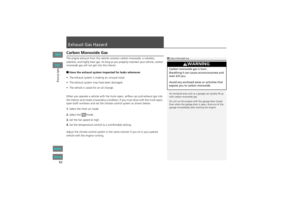 P. 62, P 62, Exhaust gas hazard | Warning, Carbon monoxide gas | HONDA 2013 Accord Coupe User Manual | Page 63 / 554
