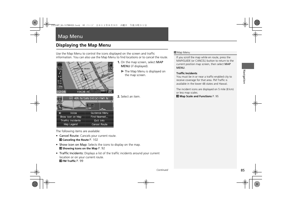 Map menu 85, P85), Map menu | Displaying the map menu | HONDA 2012 Insight Navigation User Manual | Page 87 / 203