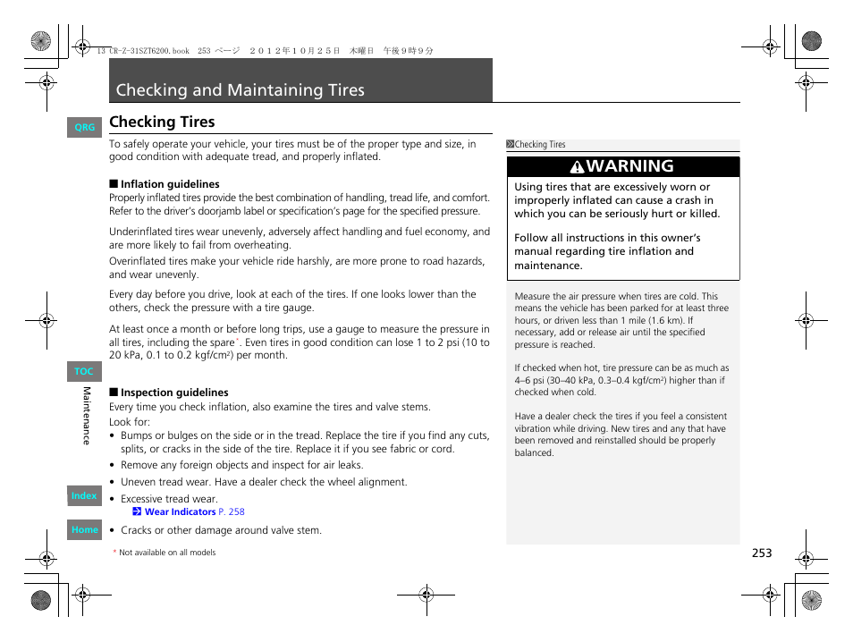 P. 253, P 253), P253) | Checking and maintaining tires, 2 checking and maintaining tires p. 253, Warning, Checking tires | HONDA 2013 CR-Z User Manual | Page 254 / 325