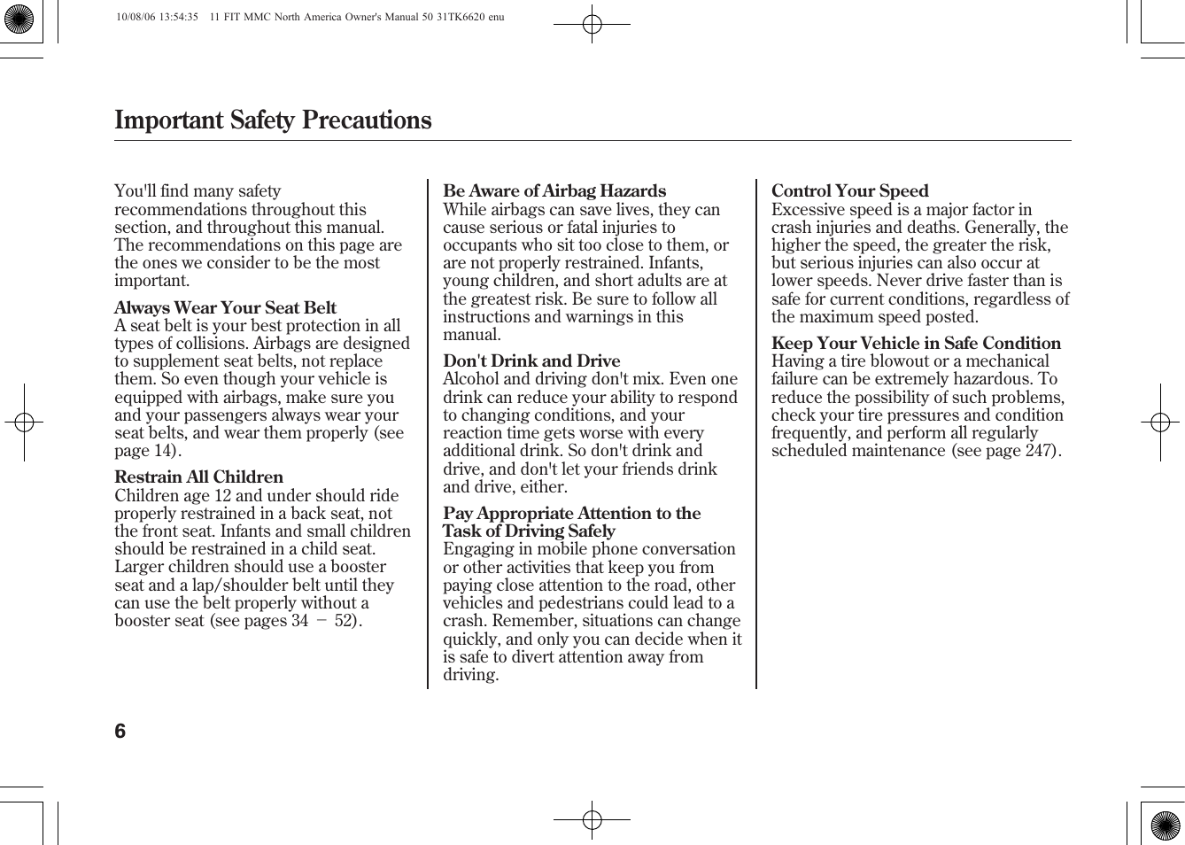 Important safety precautions | HONDA 2011 Fit User Manual | Page 12 / 358