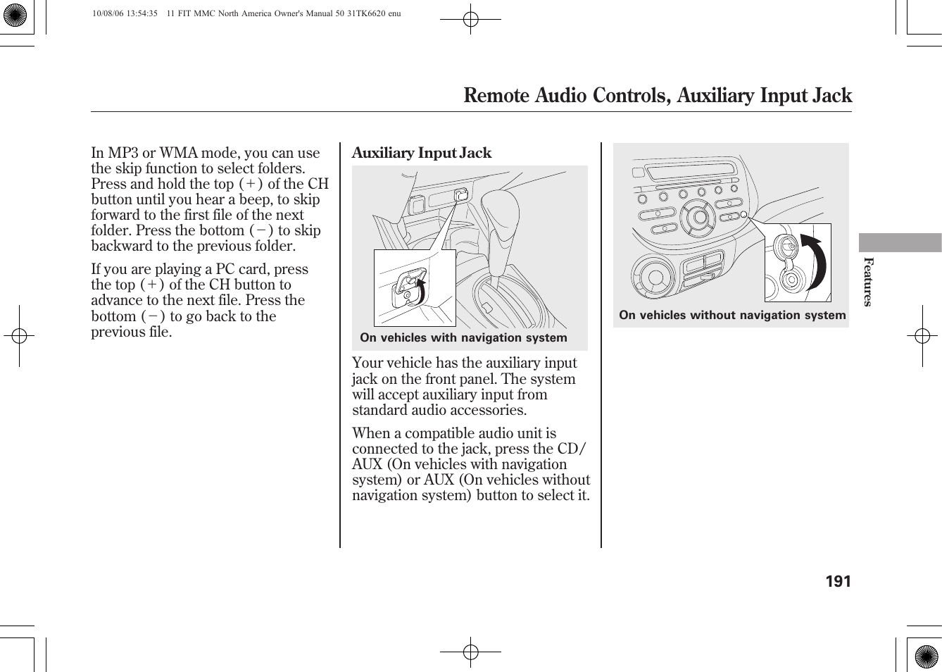 Remote audio controls, auxiliary input jack | HONDA 2011 Fit User Manual | Page 197 / 358