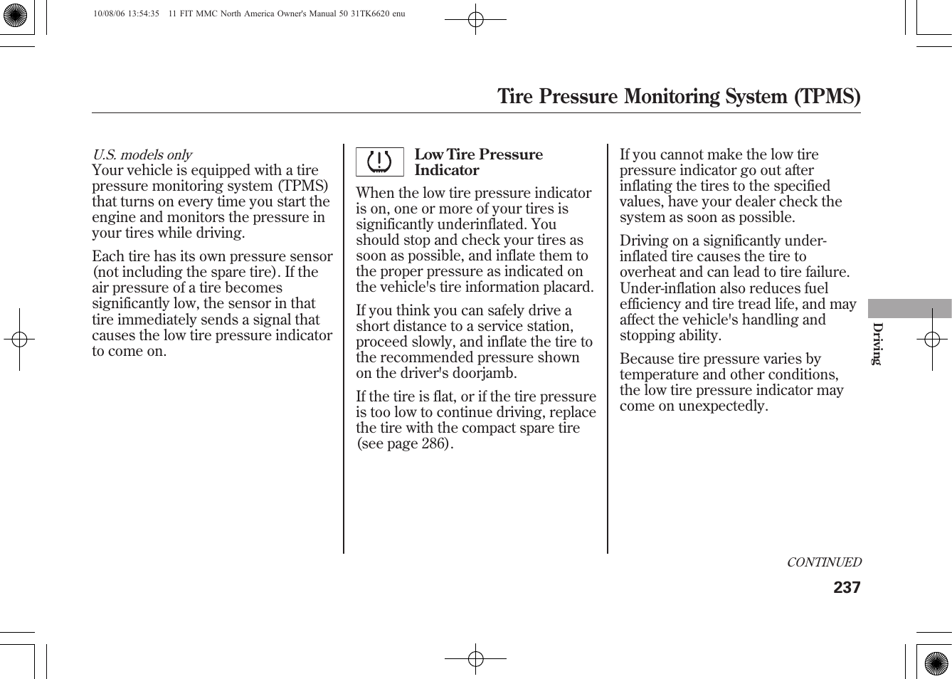 Tire pressure monitoring system (tpms) | HONDA 2011 Fit User Manual | Page 243 / 358