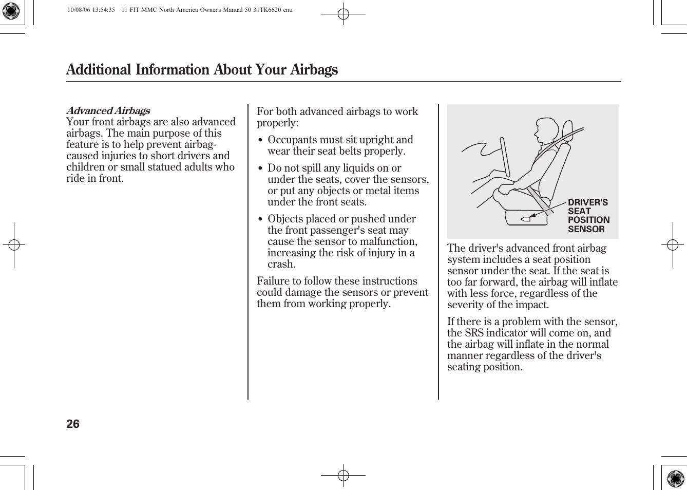 Additional information about your airbags | HONDA 2011 Fit User Manual | Page 32 / 358