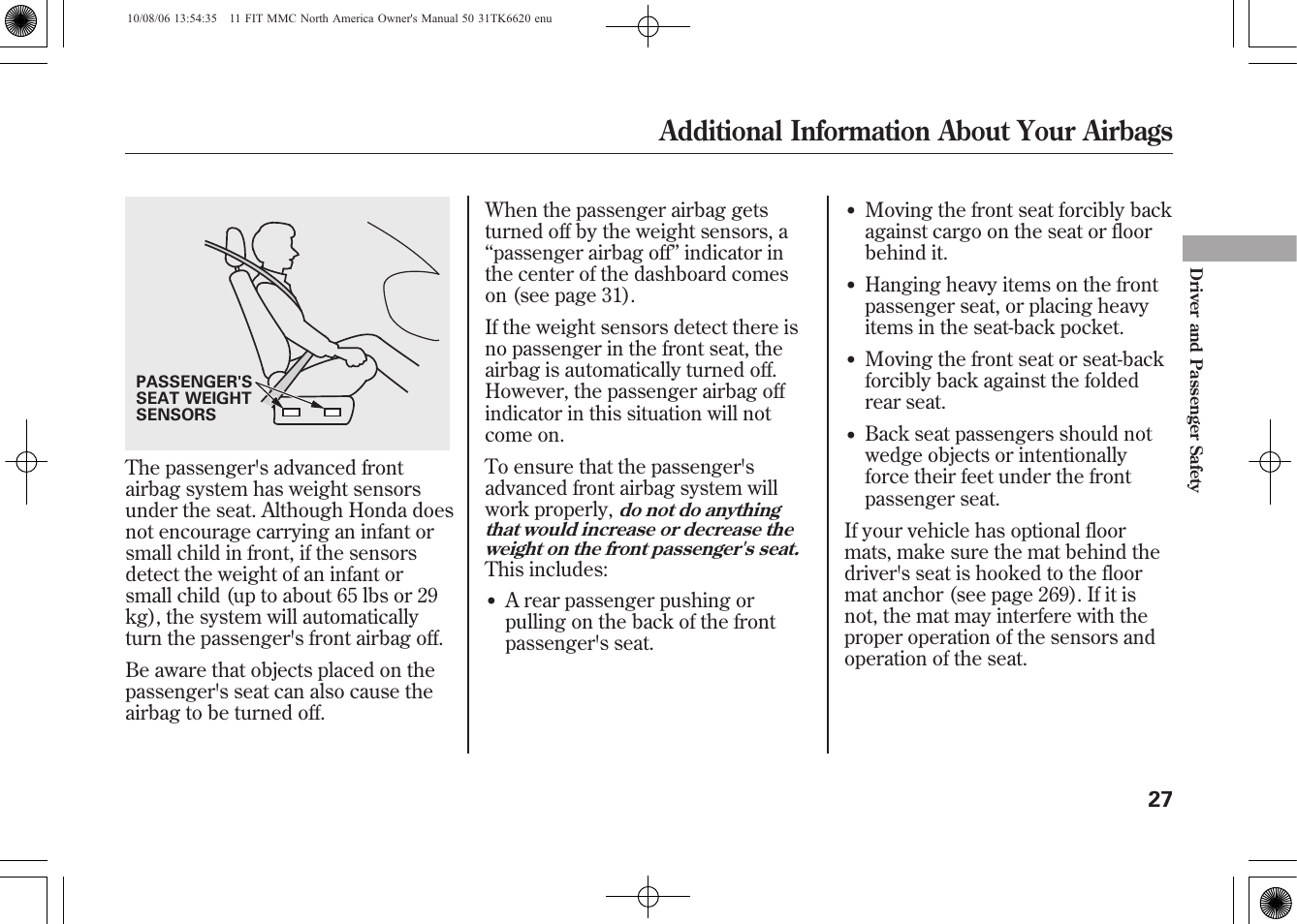 Additional information about your airbags | HONDA 2011 Fit User Manual | Page 33 / 358