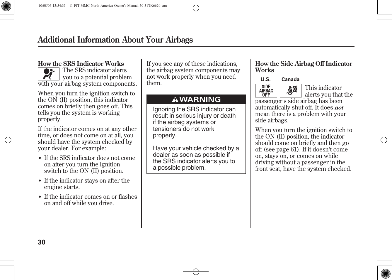 Additional information about your airbags | HONDA 2011 Fit User Manual | Page 36 / 358