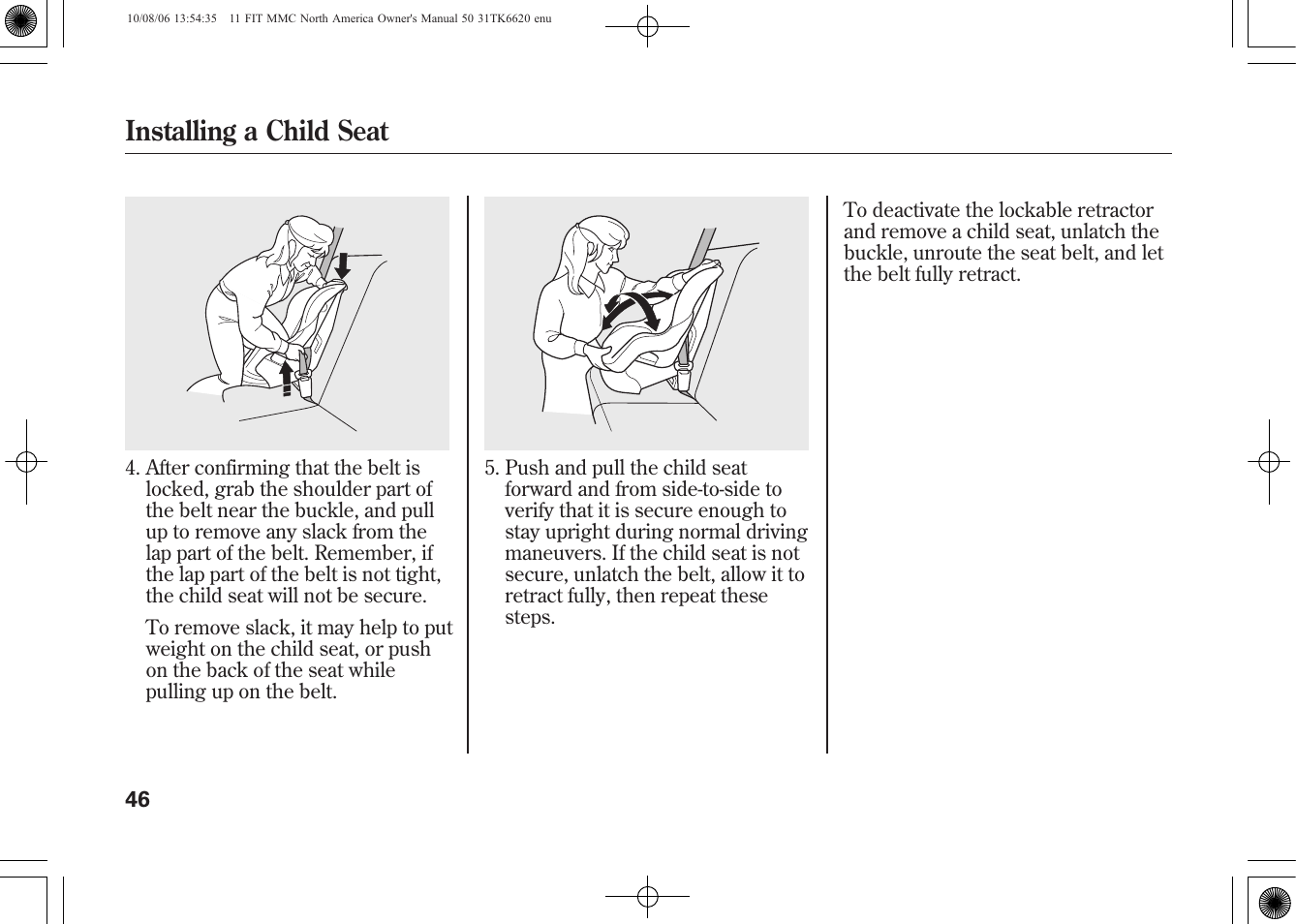 Installing a child seat | HONDA 2011 Fit User Manual | Page 52 / 358