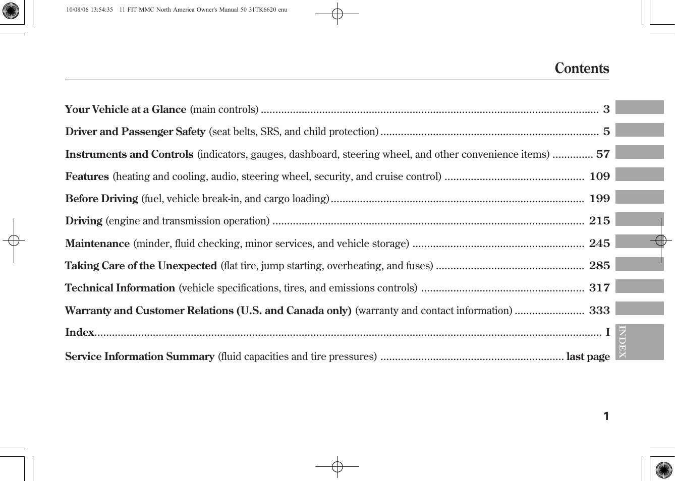 HONDA 2011 Fit User Manual | Page 7 / 358