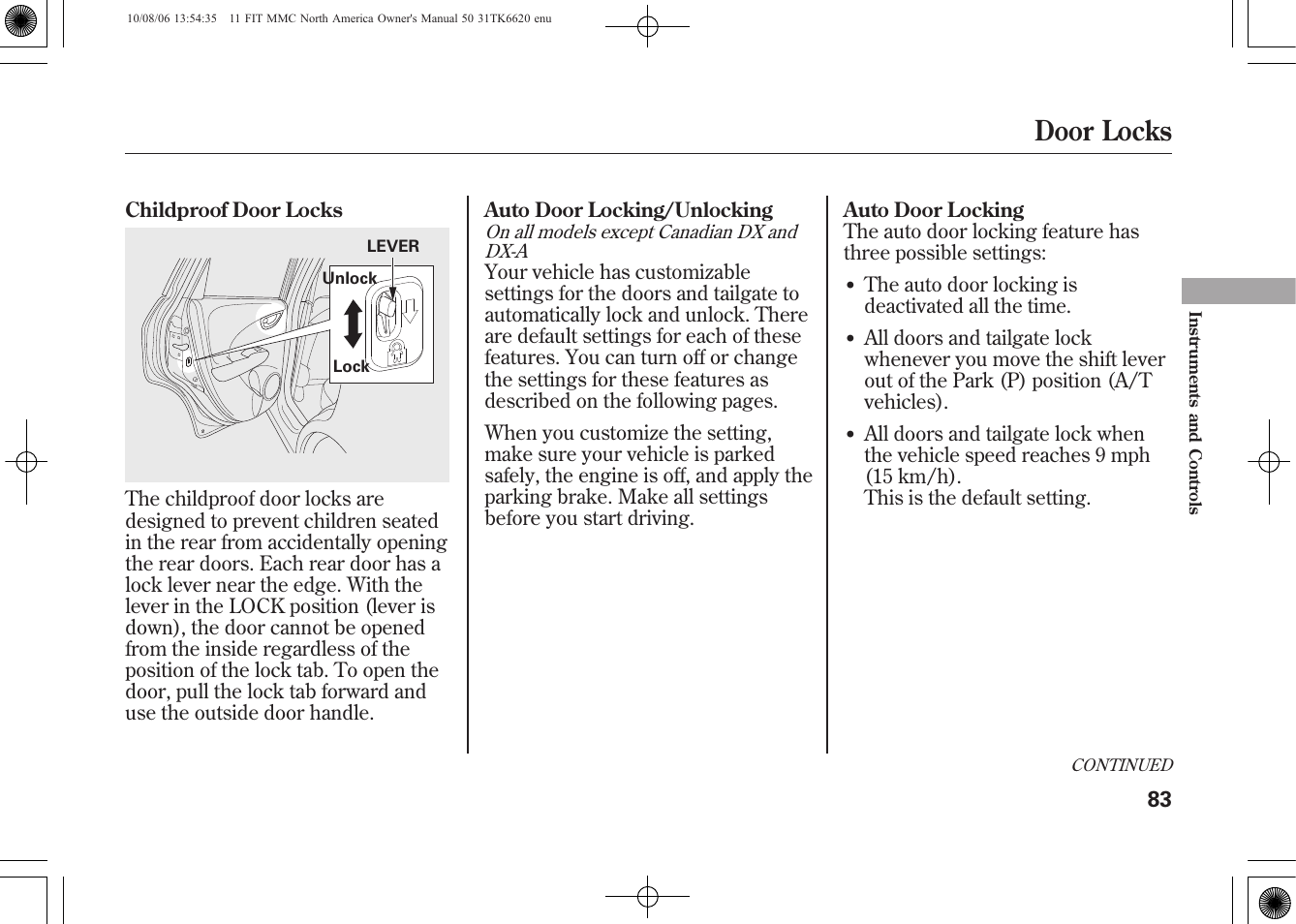 Door locks | HONDA 2011 Fit User Manual | Page 89 / 358