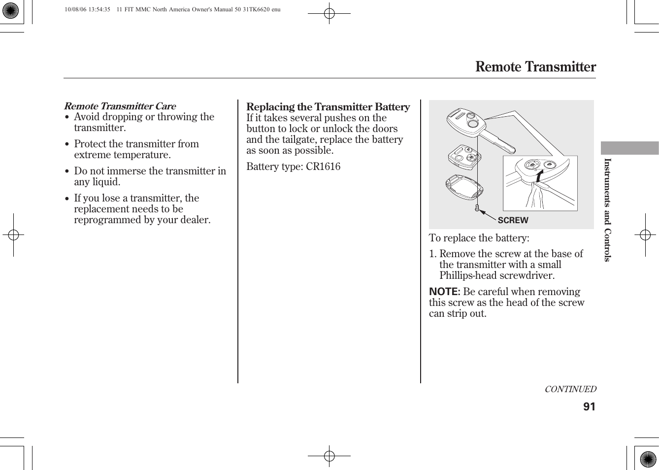 Remote transmitter | HONDA 2011 Fit User Manual | Page 97 / 358