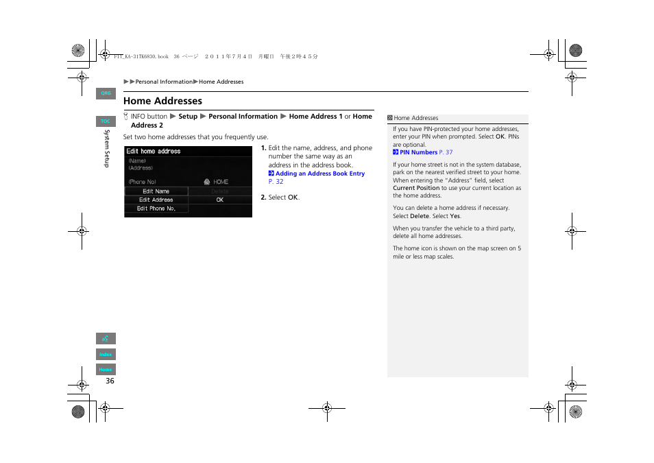 Home addresses, P36), 2 home addresses | P. 36 | HONDA 2013 Fit Navigation User Manual | Page 37 / 198